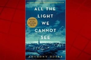 All the Light We Cannot See by Anthony Doerr. 