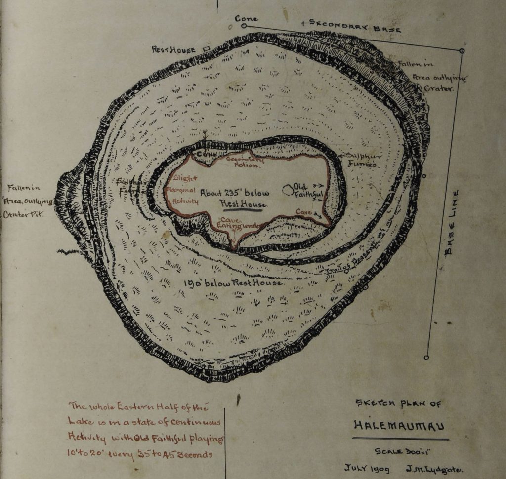 “The whole Eastern Half of the lake is in a state of continuous activity with Old Faithful playing 10 to 20 feet every 35 to 45 seconds.” J.M. Lydgate wrote these words and sketched this map of Halemaʻumaʻu Crater in the Volcano House Register (a collection of hotel guest comments) in July 1909 to document his observations of Kīlauea Volcano. The red line on his sketch indicates the boundary of the lava lake at the time, and the location of Old Faithful is noted within the lake. Courtesy of National Park Service. showing Old Faithful, areas of activity, sulphur fumes, caves, Fallen-in Areas.