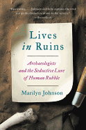 "Live in Ruins" by Marilyn Johnson will be discussed with the non-fiction group club on Oct. 25, 2016 at Kona Stories. 