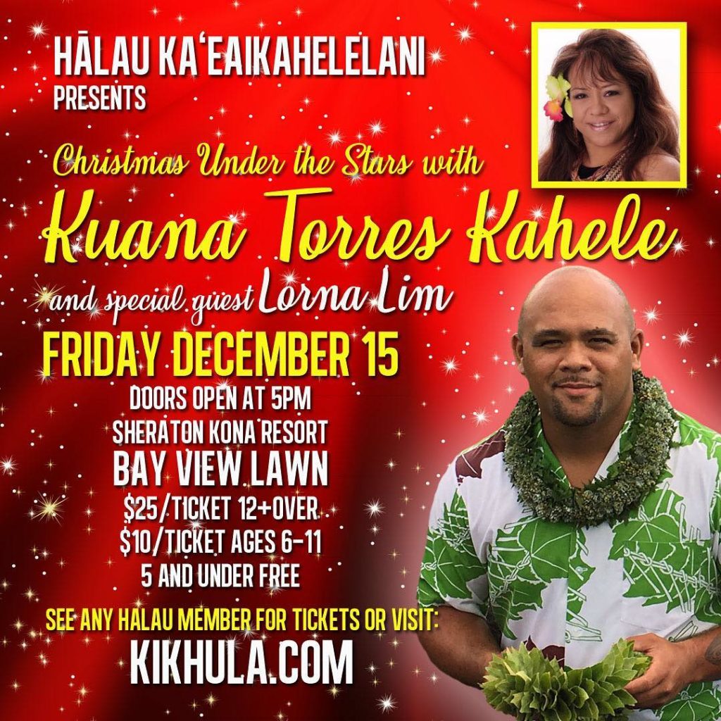 Hālau Ka‘eaikahelelani will present Christmas Under the Stars with Kuana Torres Kahele 
